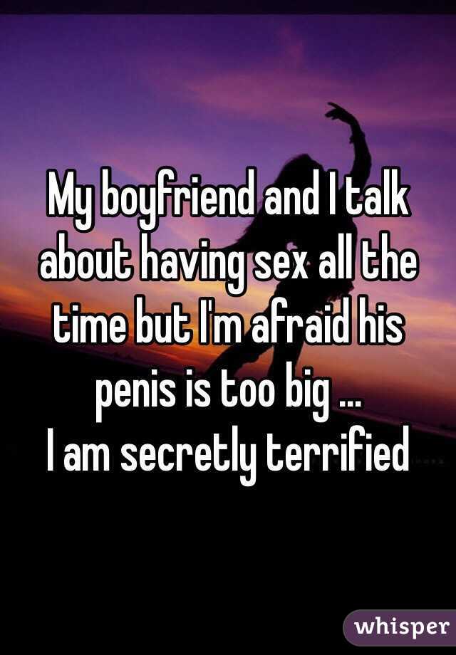 My Boyfriend Penis Is Too Big